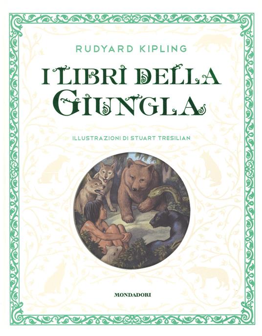 I libri della giungla. Nuova ediz. - Rudyard Kipling - copertina