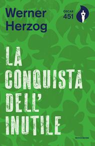 La conquista dell'inutile