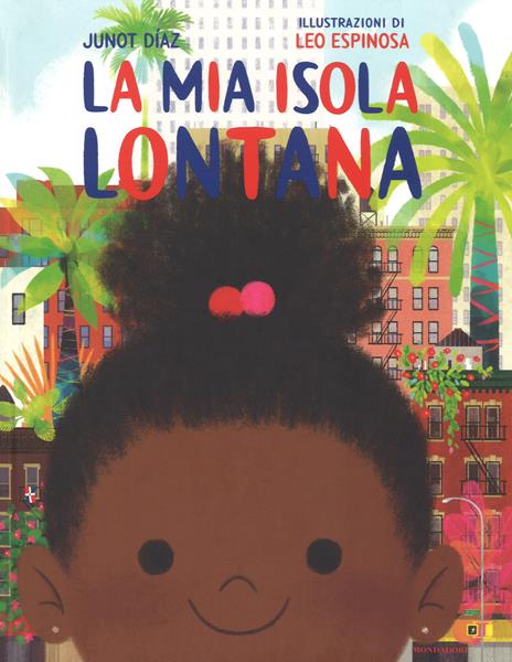 La mia isola lontana. Ediz. a colori - Junot Díaz - copertina