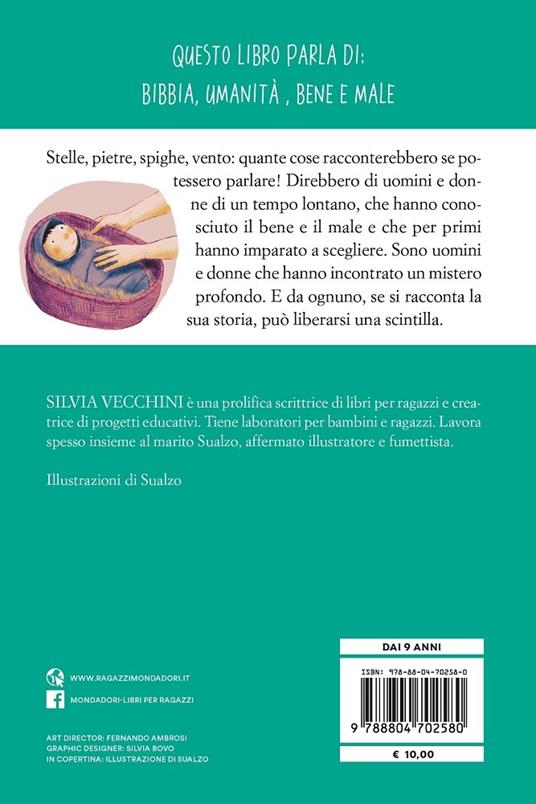 Scintille. Le più belle storie della Bibbia. Piccole luci si accendono per raccontare la storia tra Dio e gli uomini - Silvia Vecchini - 2