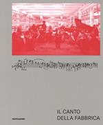 Il canto della fabbrica. Con DVD