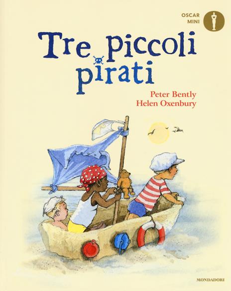 Tre piccoli pirati. Ediz. a colori - Peter Bently - 2