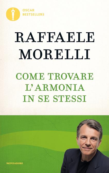 Come trovare l'armonia in se stessi - Raffaele Morelli - copertina