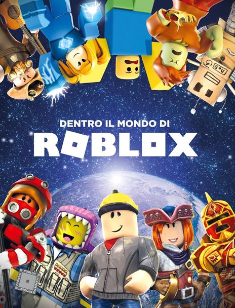 Dentro il mondo di Roblox. Ediz. a colori - copertina