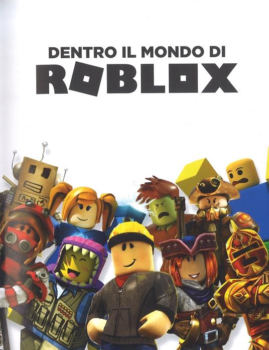 Dentro il mondo di Roblox. Ediz. a colori - Sara Marcolini - Libro -  Mondadori - Arcobaleno | IBS