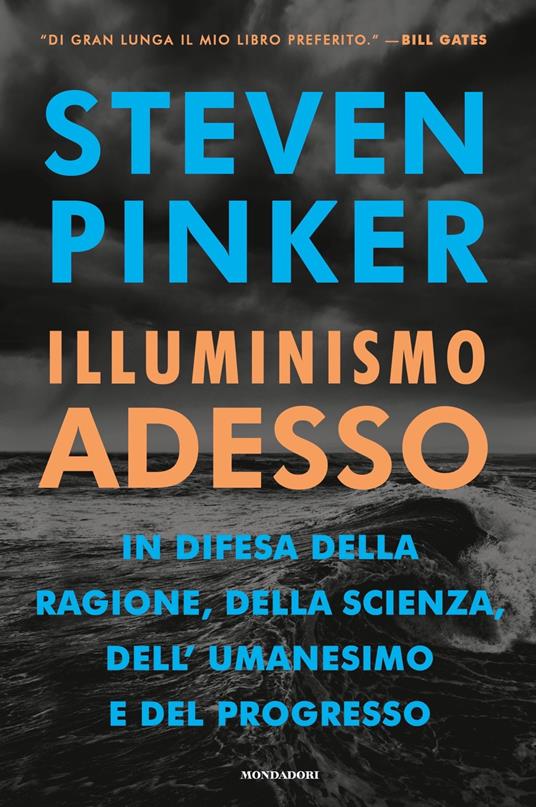 Illuminismo adesso. In difesa della ragione, della scienza, dell'umanesimo e del progresso - Steven Pinker - copertina