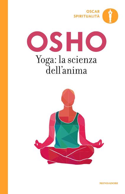 Yoga: la scienza dell'anima - Osho - copertina