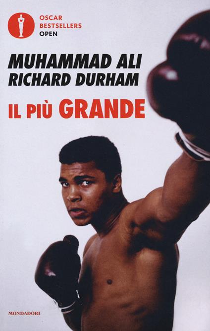 Il più grande. Storia della mia vita - Muhammad Ali,Richard Durham - copertina