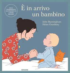 È in arrivo un bambino. Ediz. a colori