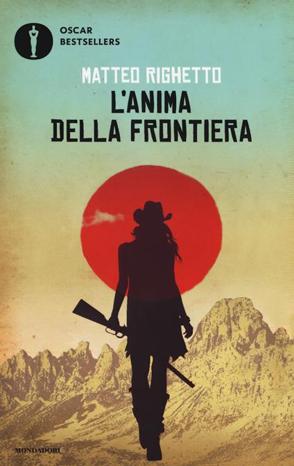 L' anima della frontiera - Matteo Righetto - copertina