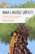 L' albero della memoria. La Shoah raccontata ai bambini