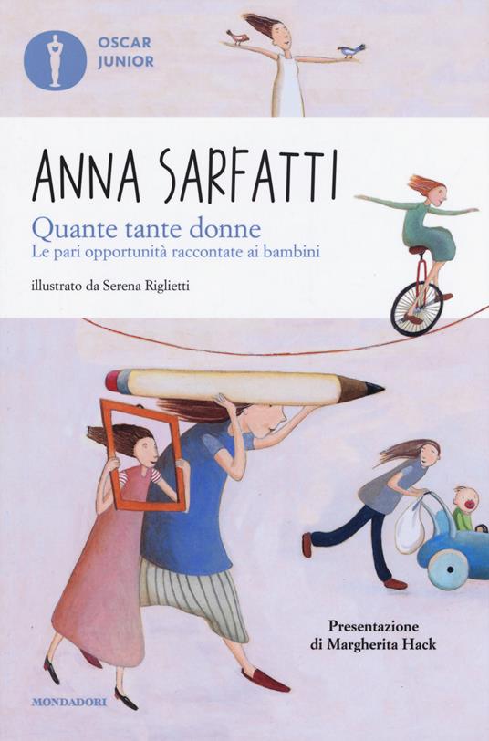 Quante tante donne. Le pari opportunità spiegate ai bambini - Anna Sarfatti - 2