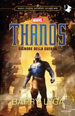 Thanos. Signore della guerra