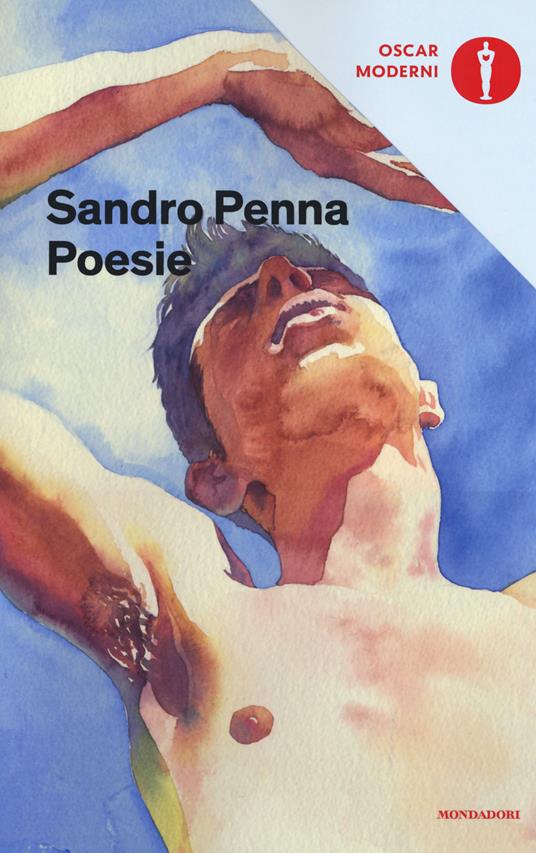 Poesie - Sandro Penna - Libro - Mondadori - Oscar moderni | IBS