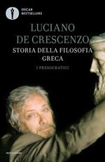 Storia della filosofia greca. Vol. 1: I presocratici