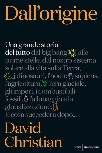 Dall'origine. Una grande storia del tutto - David Christian - copertina