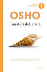 I misteri della vita. Un'introduzione alla visione di Osho