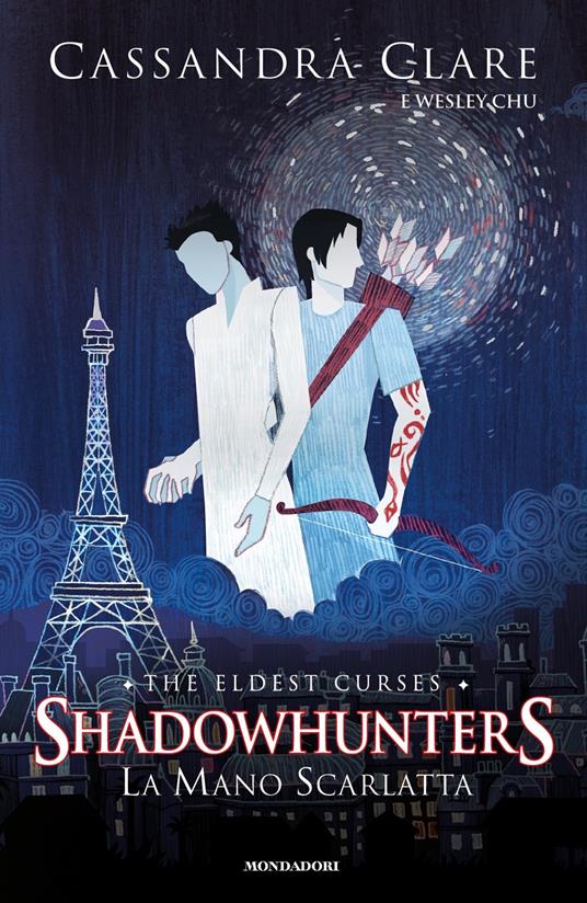 La mano scarlatta. Shadowhunters. The eldest curses - Cassandra Clare,Wesley Chu - copertina