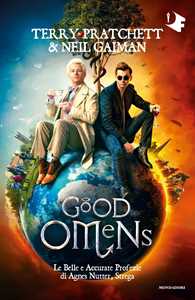 Libro Good omens. Le belle e accurate profezie di Agnes Nutter, strega Terry Pratchett Neil Gaiman