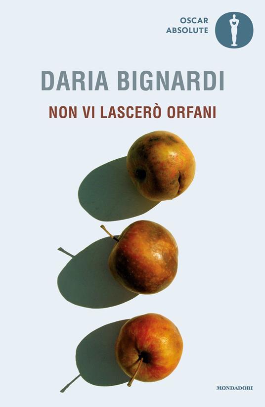 Non vi lascerò orfani - Daria Bignardi - copertina