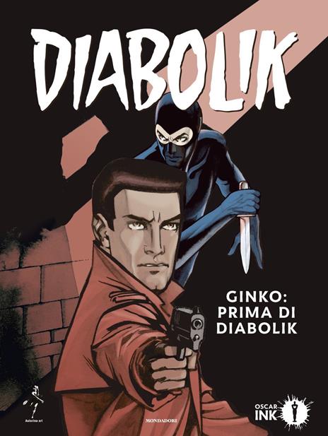 Ginko: prima di Diabolik - Angela Giussani,Luciana Giussani,Tito Faraci - copertina