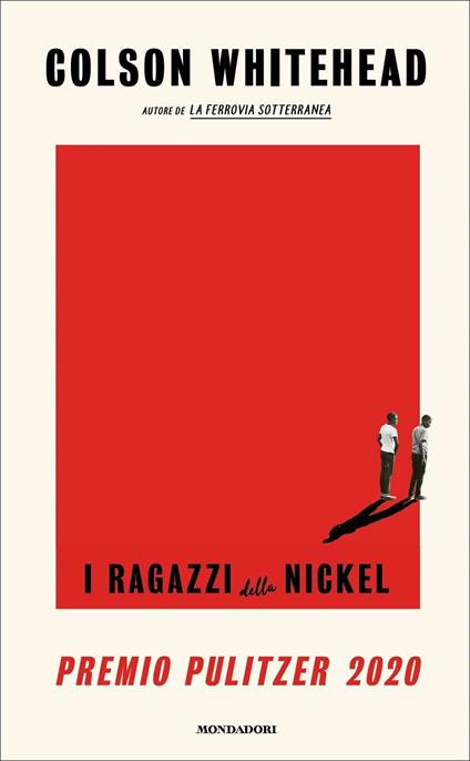 I ragazzi della Nickel - Colson Whitehead - copertina