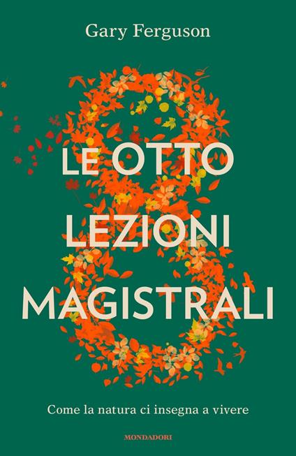 Le otto lezioni magistrali - Gary Ferguson - copertina