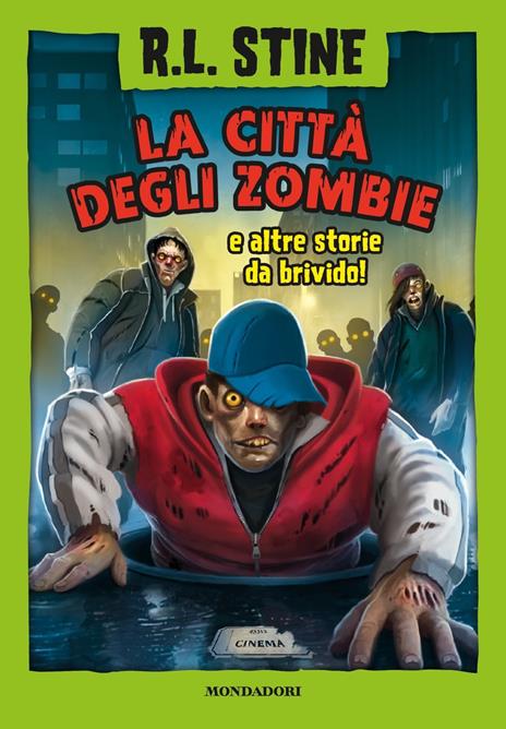 La città degli zombie e altre storie da brivido - Robert L. Stine - copertina