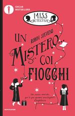 Un mistero... coi fiocchi. Miss Detective. Vol. 5