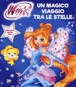 Un magico viaggio tra le stelle. Winx Club