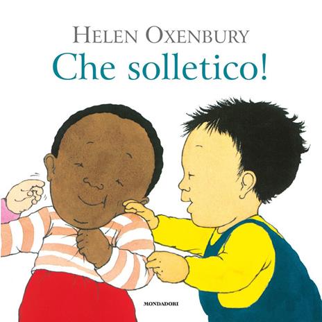 Che solletico! Ediz. a colori - Helen Oxenbury - copertina