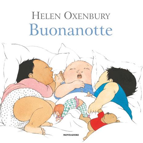 Buonanotte. Ediz. a colori - Helen Oxenbury - copertina