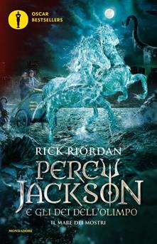 Il mare dei mostri. Percy Jackson e gli dei dell'Olimpo. Vol. 2 - Rick  Riordan - Libro - Mondadori - Oscar bestsellers