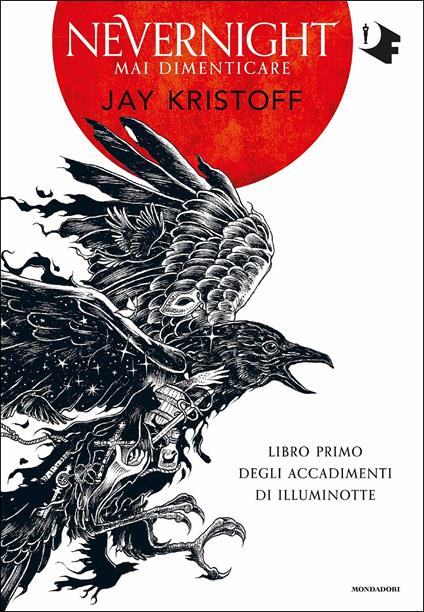 Mai dimenticare. Nevernight - Jay Kristoff - copertina