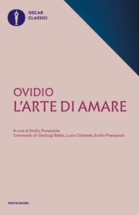 L'arte di amare. Testo latino a fronte - P. Nasone Ovidio - Libro -  Mondadori - Oscar classici