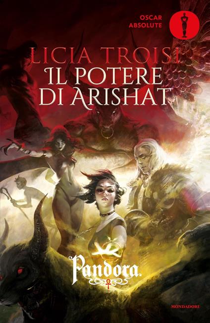 Il potere di Arishat. Pandora. Vol. 4 - Licia Troisi - copertina