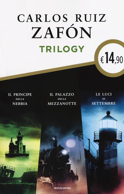 Trilogy: Il principe della nebbia-Il palazzo della mezzanotte-Le luci di  settembre - Carlos Ruiz Zafón - Libro - Mondadori - Edizione speciale