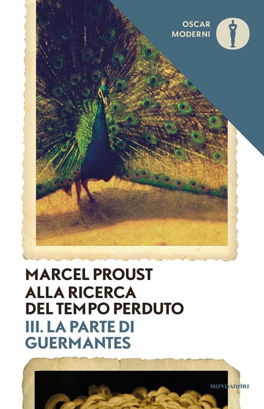 Alla ricerca del tempo perduto. Vol. 3: La parte di Guermantes. - Marcel Proust - copertina