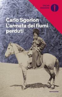 L' armata dei fiumi perduti - Carlo Sgorlon - copertina