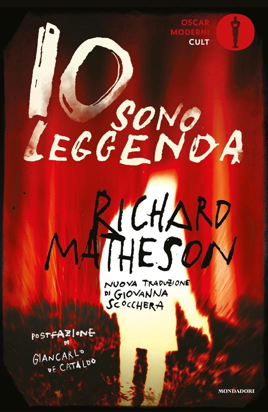 Io sono leggenda - Richard Matheson - Libro - Mondadori - Oscar moderni.  Cult | IBS