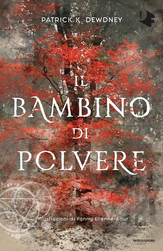 Il bambino di polvere - Patrick K. Dewdney - copertina