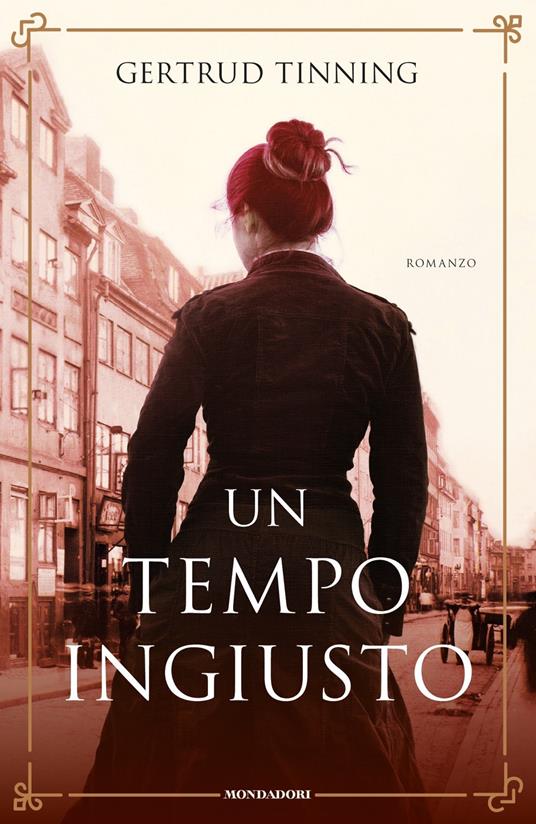 Un tempo ingiusto - Gertrud Tinning - copertina