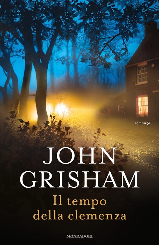 Il tempo della clemenza - John Grisham - 2