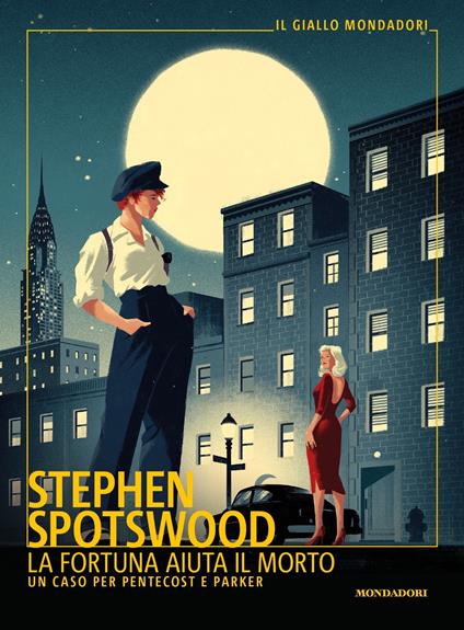 La fortuna aiuta il morto. Un caso per Pentecost e Parker - Stephen Spotswood - copertina