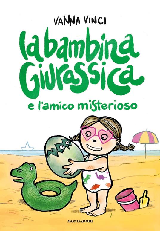 La bambina giurassica e l'amico misterioso. Ediz. a colori - Vanna Vinci - copertina