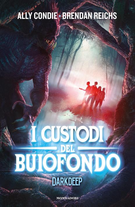 I custodi del Buiofondo. Darkdeep. Vol. 2 - Ally Condie,Brendan Reichs - copertina