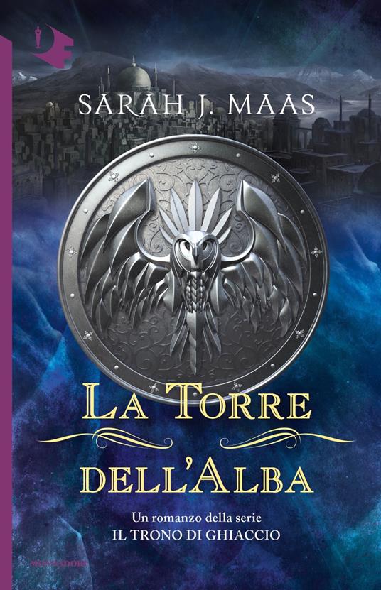 La torre dell'alba. Il trono di ghiaccio - Sarah J. Maas - copertina