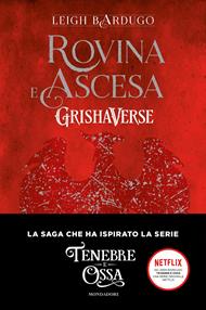 Rovina e ascesa. GrishaVerse