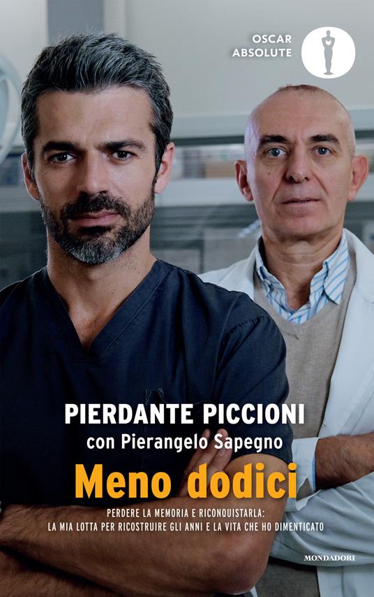 Meno dodici - Pierdante Piccioni - Pierangelo Sapegno - - Libro - Mondadori  - Oscar bestsellers