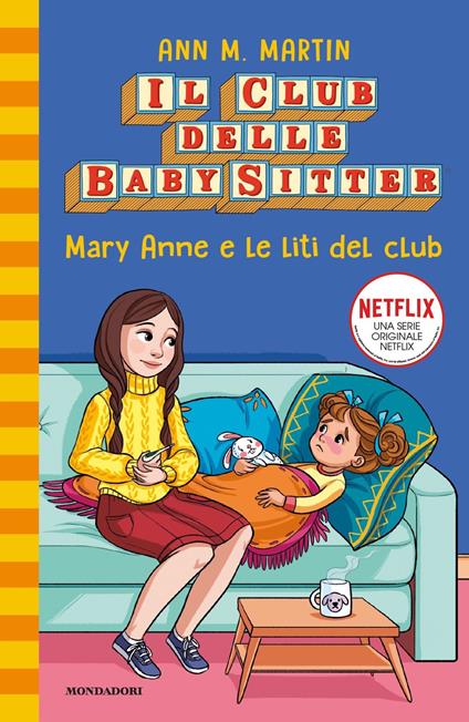 Mary Anne e le liti del club. Il Club delle baby sitter. Vol. 4 - Ann M. Martin - copertina